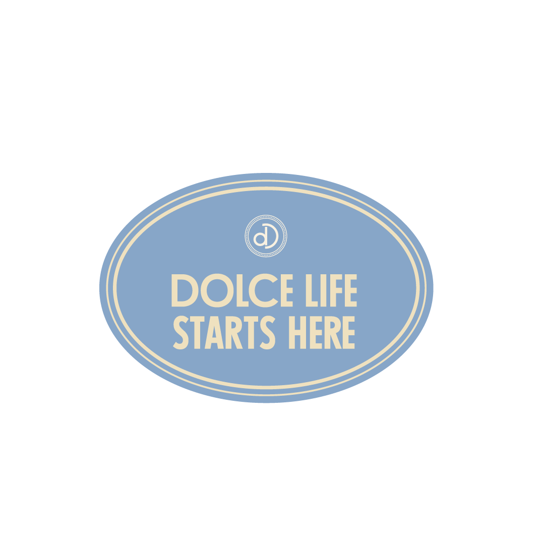 Dolce Life Starts Here